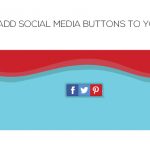 How to add social media buttons to your blog