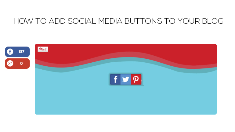 How to add social media buttons to your blog